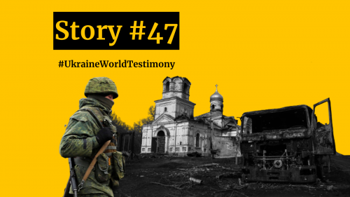 Story #47. Life under Occupation in Chernihiv Oblast