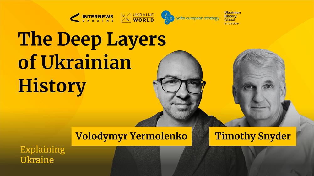 Timothy Snyder on the Deep Layers of Ukrainian History