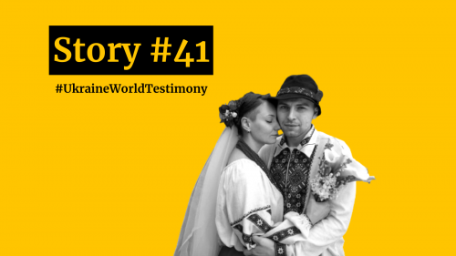 Story #41. Loss of Husband due to Russian Invasion of Ukraine