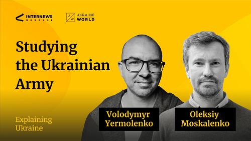 What research tells us about the Ukrainian army - with Oleksiy Moskalenko
