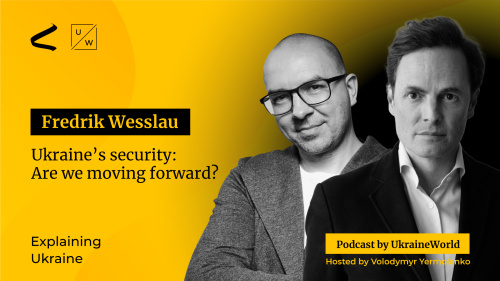 Ukraine’s security: Are we moving forward? - with Fredrik Wesslau