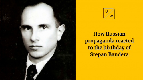 “A Red-Letter Day on the  Calendar” - How Russian Propaganda Reacted to the birthday of Stepan Bandera