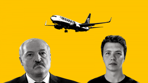 Ukraine Blasts Lukashenka For Hijacking Plane and Arresting Journalist