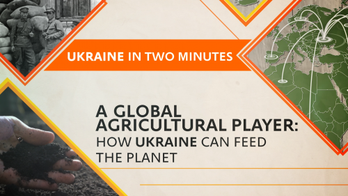 A Global Agricultural Player: How Ukraine Can Feed The Planet