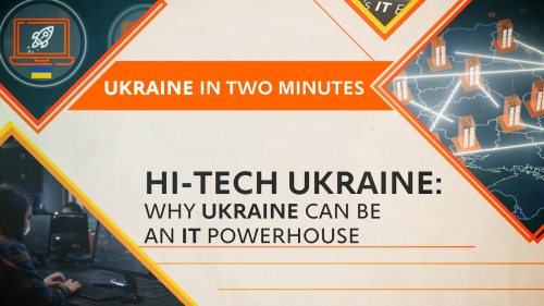 Hi-Tech Ukraine: Why Ukraine Can Be An IT Powerhouse